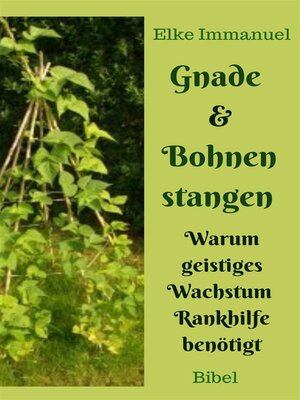 cover image of Gnade und Bohnenstangen